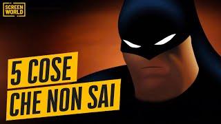 5 cose che forse non sai sulla serie animata di Batman