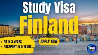 Study In Finland -  Finland PR in 3 Years - Study Visa Finland - Requirements