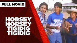 HORSEY HORSEY TIGIDIG TIGIDIG  Tito Sotto Vic Sotto & Joey de Leon    Full Movie