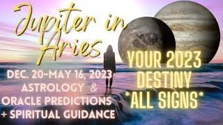 Jupiter in Aries 2023 Astrology World Predictions & Tarot Psychic Predictions for ALL SIGNS