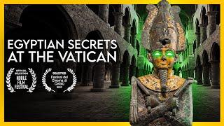 Egyptian Secrets At The Vatican FULL DOCUMENTARY