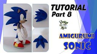 Tutorial Part 8 - Amigurumi Sonic  あみぐるみソニック  阿米古鲁米 索尼克  Амигуруми Соник 【SONIC ソニック Соник】