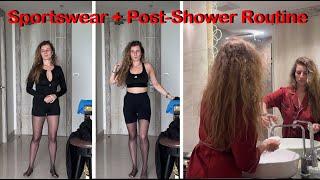 Try on Sportwear + Post Shower Routine