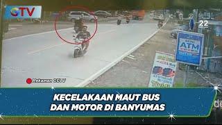 Detik-Detik Kecelakaan Maut Bus dan Motor di Banyumas 3 Orang Tewas - BIP 2201