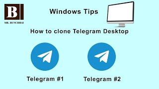 1 How to clone Telegram Desktop​  How to get 2 or more telegram apps in PC