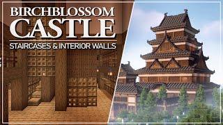 Birchblossom Castle - Tutorial Part 7 Staircases & Interior Walls