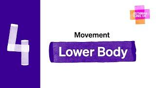 Movement 4 Lower Body  Asthma + Lung UK