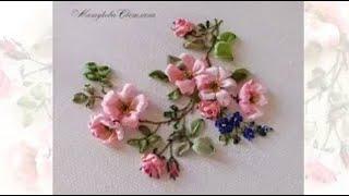 Вышивка шиповника и плетёной розы. Silk ribbons embroidery. Bordado de cinta.