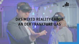 Das Mixed Reality-Labor an der Frankfurt UAS  Frankfurt UAS