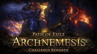 Path of Exile Archnemesis Challenge Rewards