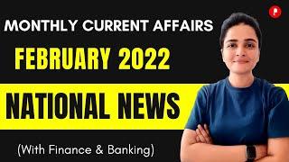 February 2022 Current Affairs  Monthly Current Affairs 2022  National News Banking & Finance News