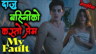 My Fault Culpa mia Spanish Movie Explain in Nepali