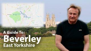 A Guide To Beverley East Yorkshire