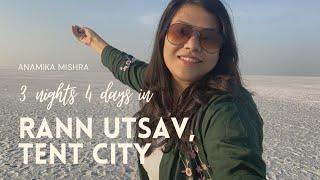 Rann Utsav Tent City Vlog - Jaane se Pehle Dekh lo