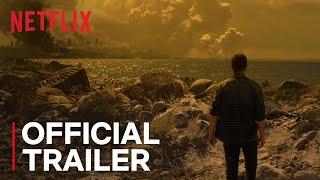 How It Ends  Official Trailer HD  Netflix