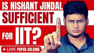 JEE Advanced 2022 Live Paper Solving  Is Nishant Jindal Sufficient for IIT?