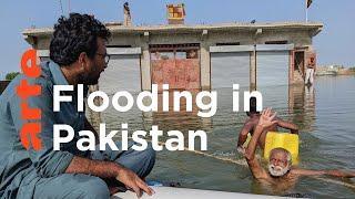 Pakistan Surviving the Deluge I ARTE.tv Documentary