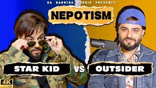 NEPOTISM Official Video  Star-kid vs Outsider  @DaBanotra