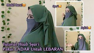 Tutorial Hijab Syar’i Pakai CADAR Untuk LEBARAN  Model BARU Syari Dan Stylish