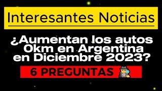  ¿Aumentan los autos 0km en Argentina en Diciembre 2023? - Interesantes Noticias