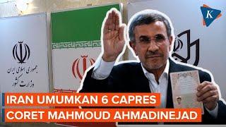 Iran Umumkan 6 Kandidat Pilpres 2024 Coret Mahmoud Ahmadinejad