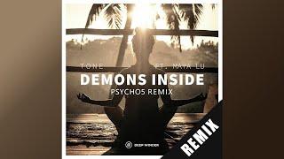 Deep House TONE - Demons Inside ft. Maya Lu Psycho5 Remix