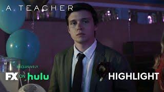 A Teacher  Homecoming ft. Kate Mara and Nick Robinson - Ep. 3 Highlight  FX