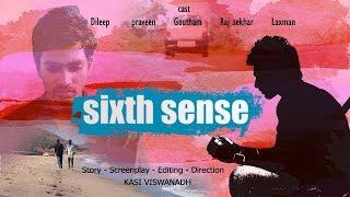 SIXTH SENSE  Telugu short film 2017 shot with Idea 3G phone  Directed by KASI VISWANADH