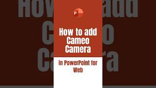 How to use Cameo in PowerPoint for web