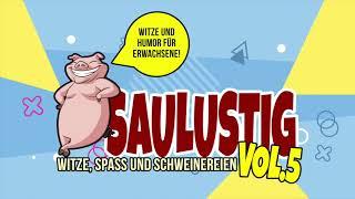 Saulustig 5 - Witz und Spass für Erwachsene Lustige Witze Mix schwarzer Humor