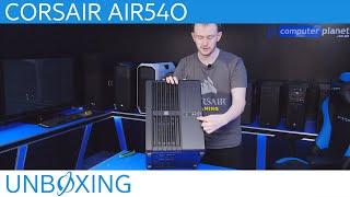 Corsair AIR540 Case OverviewUnboxing Video