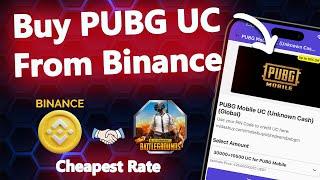 How To Purchase PUBG Mobile UC From Binance On Cheapest Rate