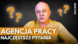 Jak działa AGENCJA PRACY? Najczęstsze Pytania i Odpowiedzi