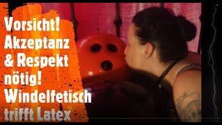 Windelfetisch trifft Latexfetisch - Johanna Diaper - Köln & Hamburg - Diaperlover &oder Adultbaby