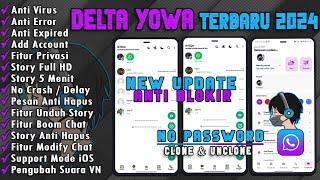 Delta WhatsApp Terbaru 2024  Wa Delta Yowa Terbaru 2024  Delta Yowa v6.2 b1  Delta Yowa 2024