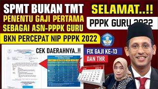 TERJAWAB.. FIX PERHITUNGAN GAJI BUKAN TMT YAITU SPMT 9 BULAN GAJI PPPK DI TH 2022 CEK FAKTANYA..