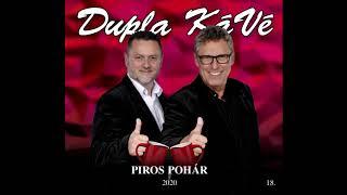 Dupla KáVé - Egyszer egy kislány - Hegedűvel - 18. album - Piros pohár - 2020