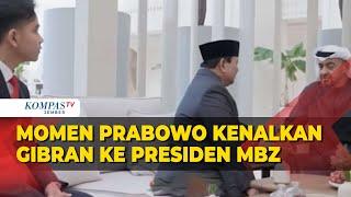 Momen Prabowo Kenalkan Gibran ke Presiden MBZ saat Bertemu di UEA