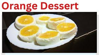 Tasty Fruity Dessert  Orange Dessert