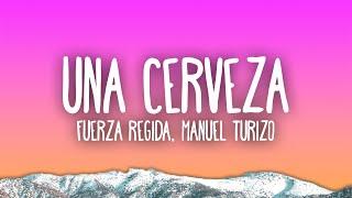 Fuerza Regida Manuel Turizo - UNA CERVEZA