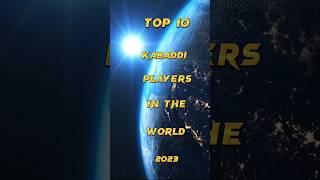 top 10 kabaddi players in the world  #top5 #top10 #viral #shorts