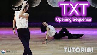 K-POP DANCE TUTORIAL TXT투모로우바이투게더 - Opening Sequence  MIRRORED