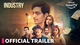 Industry - Official Trailer  Chunky Pandey Gagan Arora Asha Negi  19 June  Amazon miniTV