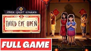 PAPER GHOST STORIES THIRD EYE OPEN Gameplay Walkthrough FULL GAME - No Commentary