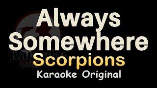 Always Somewhere Karaoke Scorpions Always Somewhere Karaoke Original