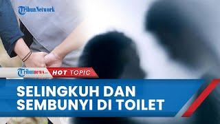 Oknum Ibu Guru Kepergok Selingkuh Suami Nangis saat Lapor Polisi Selingkuhan Sembunyi di Toilet