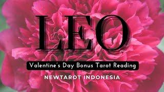 Valentines Day Bonus LEO ADA YANG INGIN DATANG. APAKAH AKAN KAMU PERSILAHKAN?