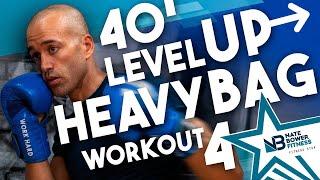 40 Minute  Level Up Boxing  Heavy Bag Workout 4  NateBowerFitness