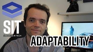 Adaptability - Becoming a better professional Beyond the interview