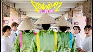 Strawhatz - Power Up Official Dance Video